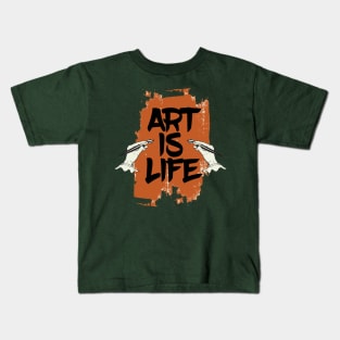 Art is life Kids T-Shirt